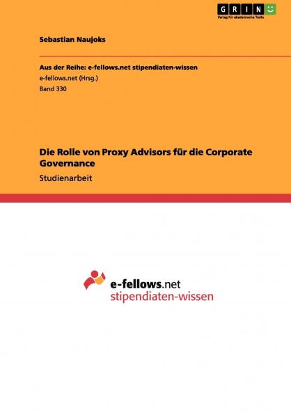 Die Rolle von Proxy Advisors für die Corporate Governance