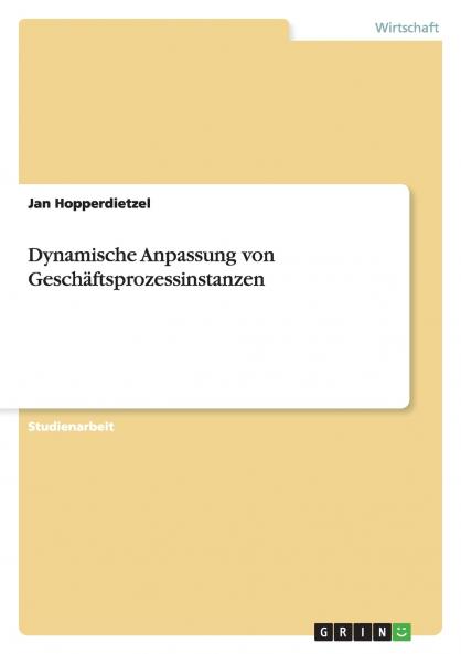 Dynamische Anpassung von Geschäftsprozessinstanzen