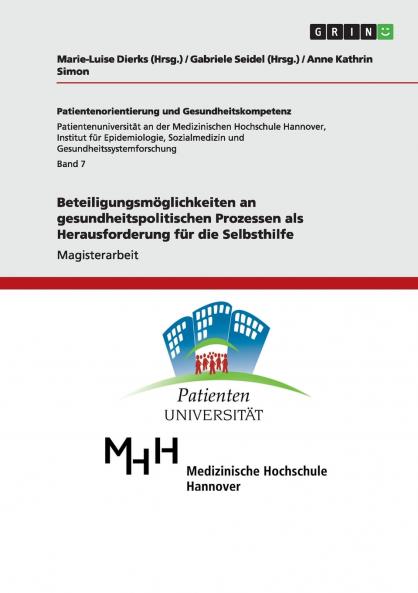 Beteiligungsmöglichkeiten an gesundheitspolitischen Prozessen als Herausforderung für die Selbsthilfe