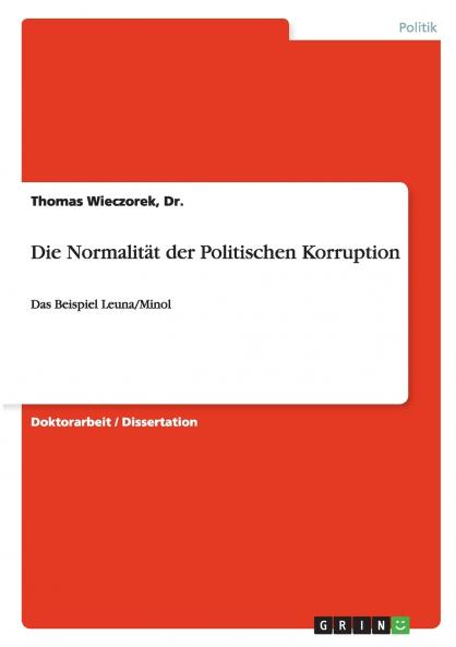 Die Normalität der Politischen Korruption