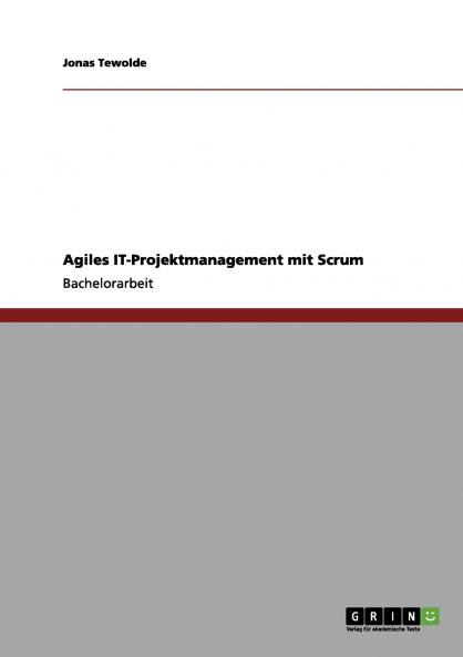 Agiles IT-Projektmanagement mit Scrum