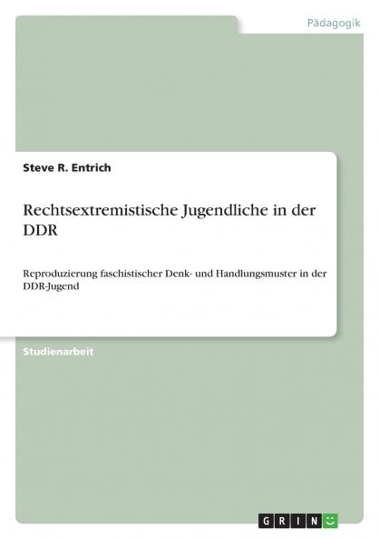 Rechtsextremistische Jugendliche in der DDR
