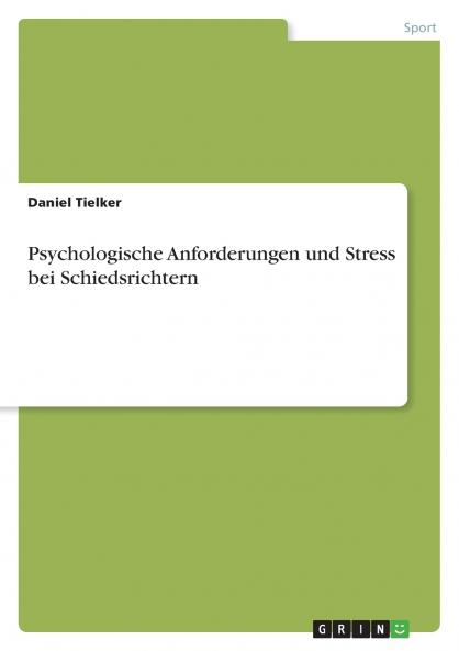 Psychologische Anforderungen und Stress bei Schiedsrichtern