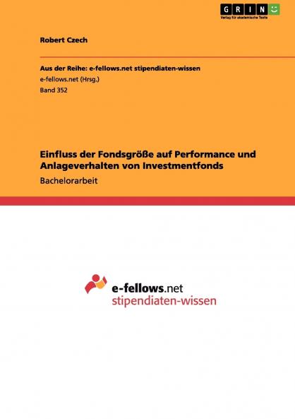 Einfluss der Fondsgröße auf Performance und Anlageverhalten von Investmentfonds