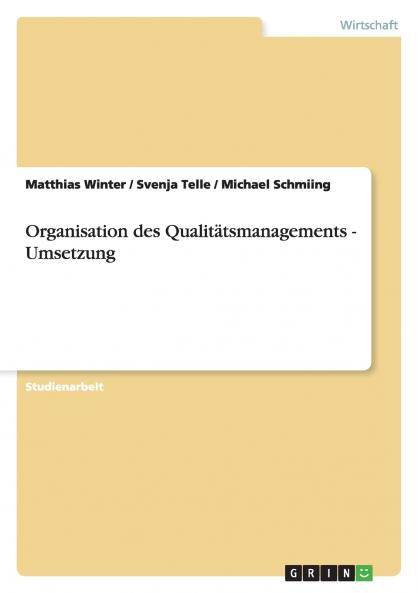 Organisation des Qualitätsmanagements - Umsetzung