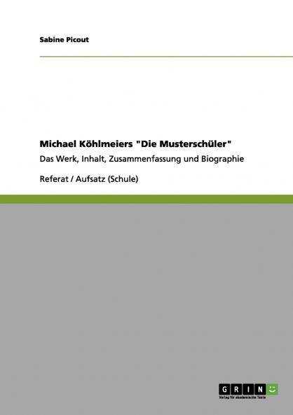 Michael Köhlmeiers Die Musterschüler