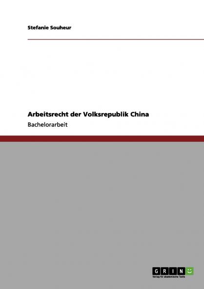 Arbeitsrecht der Volksrepublik China