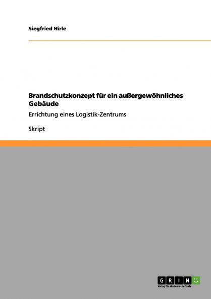 Brandschutzkonzept für ein außergewöhnliches Gebäude