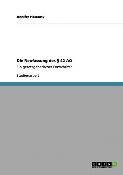 Die Neufassung des § 42 AO