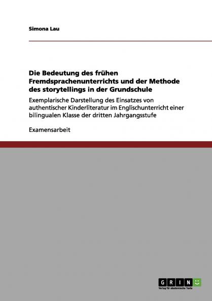 Die Bedeutung des frühen Fremdsprachenunterrichts und der Methode des storytellings in der Grundschule