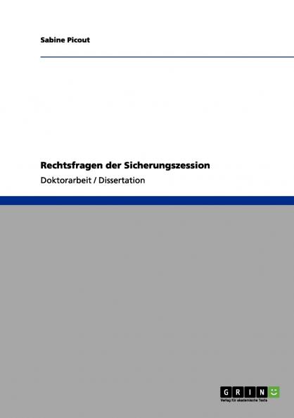 Rechtsfragen der Sicherungszession