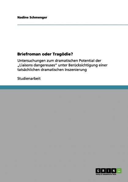 Briefroman oder Tragödie?