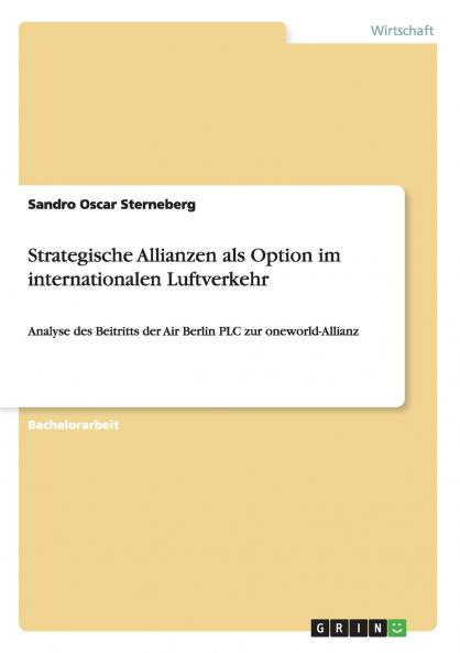 Strategische Allianzen als Option im internationalen Luftverkehr