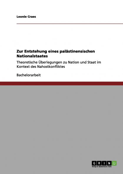 Zur Entstehung eines palästinensischen Nationalstaates