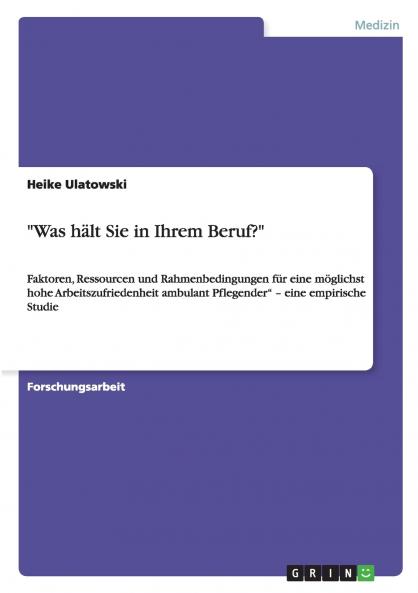 Was hält Sie in Ihrem Beruf?