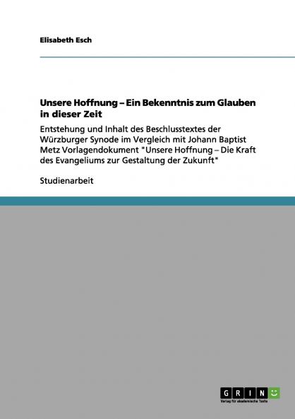 Unsere Hoffnung - Ein Bekenntnis zum Glauben in dieser Zeit