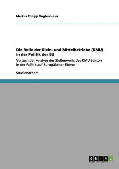 Die Rolle der Klein- und Mittelbetriebe (KMU) in der Politik der EU