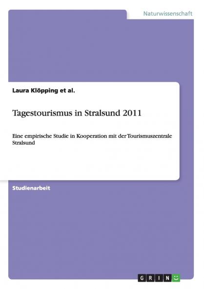 Tagestourismus in Stralsund 2011