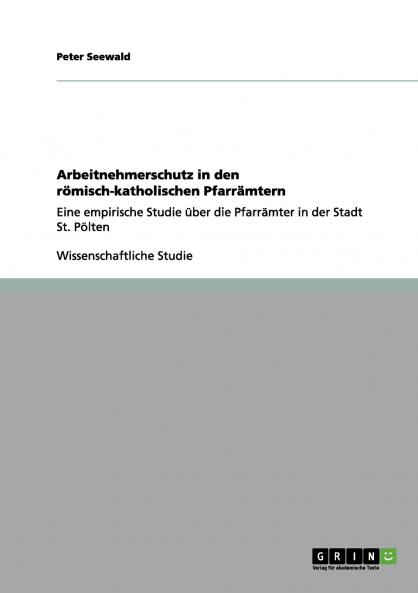 Arbeitnehmerschutz in den römisch-katholischen Pfarrämtern
