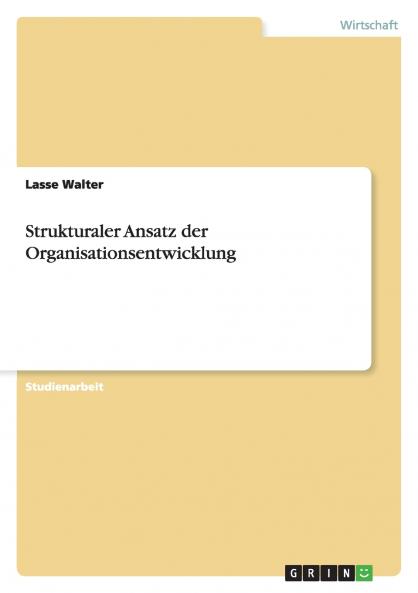 Strukturaler Ansatz der Organisationsentwicklung