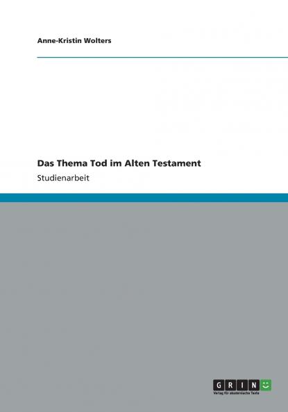 Das Thema Tod im Alten Testament