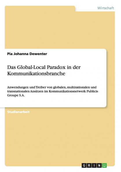 Das Global-Local Paradox in der Kommunikationsbranche