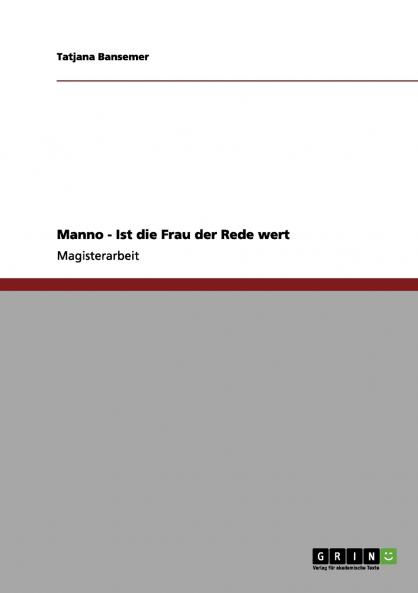Manno - Ist die Frau der Rede wert