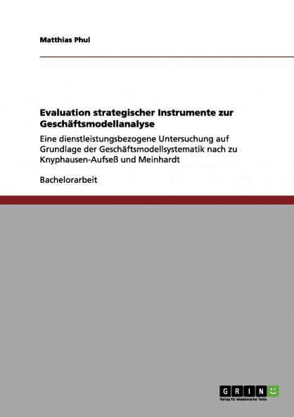 Evaluation strategischer Instrumente zur Geschäftsmodellanalyse