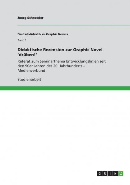 Didaktische Rezension zur Graphic Novel 'drüben!'