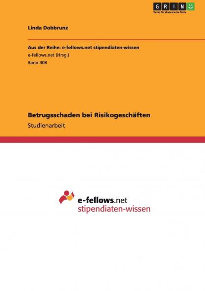 Betrugsschaden bei Risikogeschäften