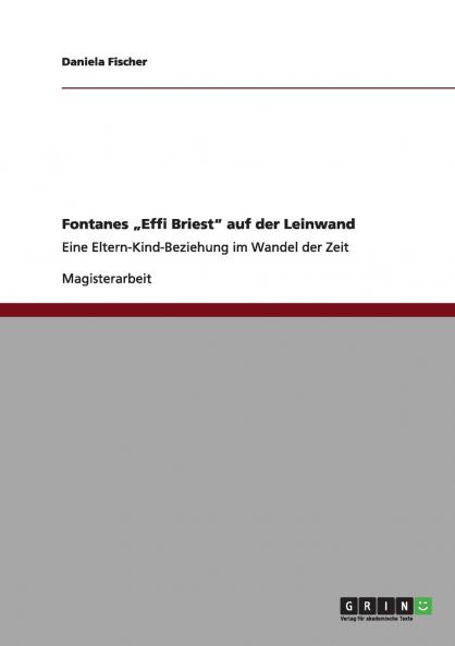 Fontanes „Effi Briest auf der Leinwand