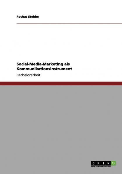 Social-Media-Marketing als Kommunikationsinstrument