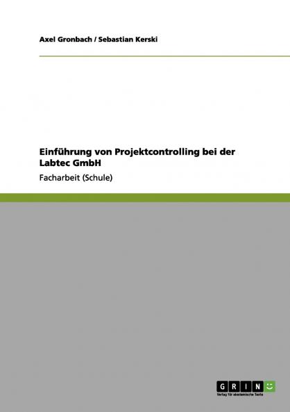 Einführung von Projektcontrolling bei der Labtec GmbH