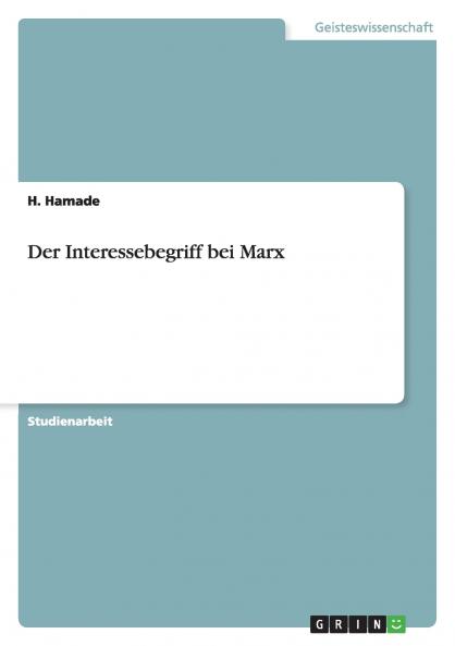Der Interessebegriff bei Marx