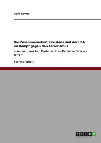 Die Zusammenarbeit Pakistans und der USA im Kampf gegen den Terrorismus