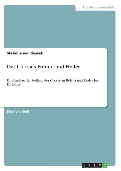Der Chor als Freund und Helfer
