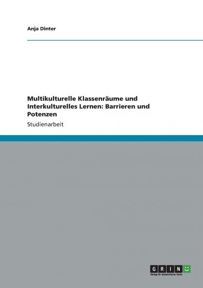Multikulturelle Klassenräume und Interkulturelles Lernen