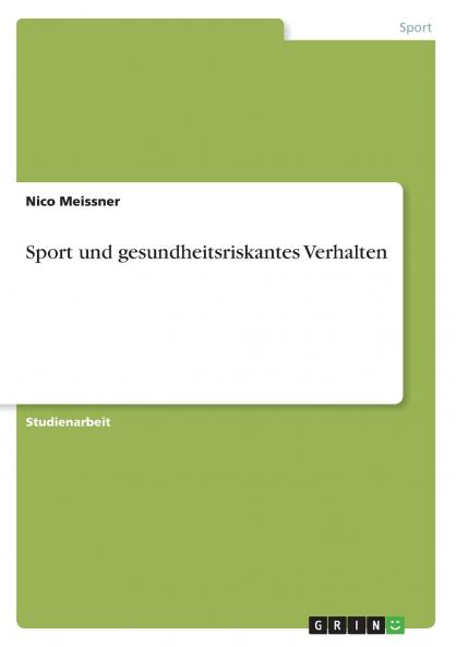 Sport und gesundheitsriskantes Verhalten