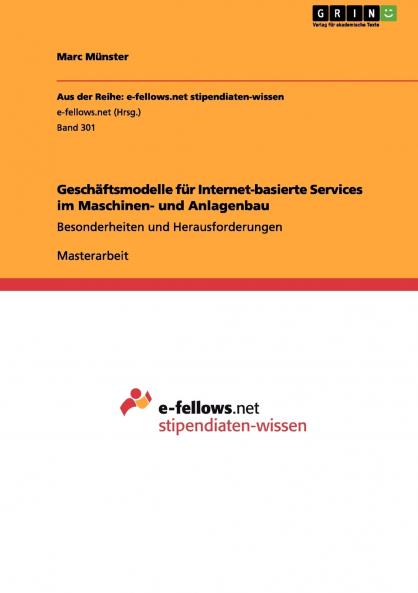 Geschäftsmodelle für Internet-basierte Services im Maschinen- und Anlagenbau