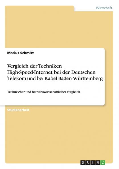 Vergleich der Techniken High-Speed-Internet bei der Deutschen Telekom und bei Kabel Baden-Württemberg