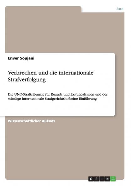 Verbrechen und die internationale Strafverfolgung