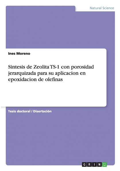 Sintesis de Zeolita TS-1 con porosidad jerarquizada para su aplicacion en epoxidacion de olefinas