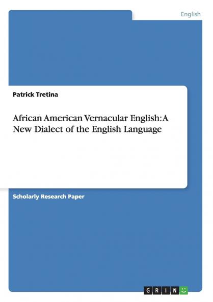 African American Vernacular English