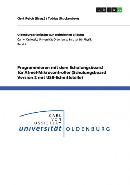 Programmieren mit dem Schulungsboard für Atmel-Mikrocontroller (Schulungsboard Version 2 mit USB-Schnittstelle)