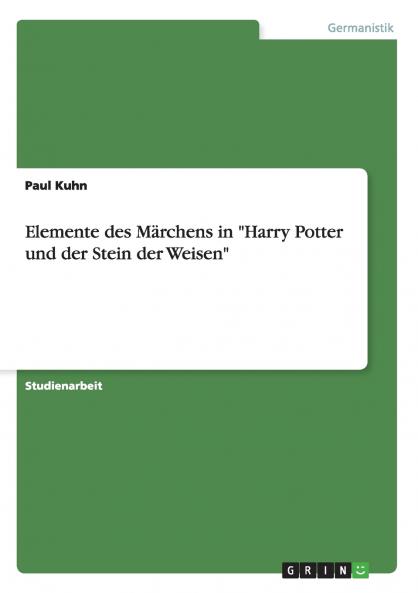 Elemente des Märchens in Harry Potter und der Stein der Weisen