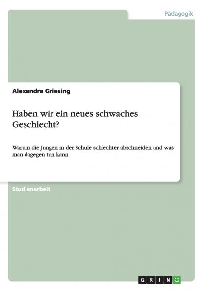 Haben wir ein neues schwaches Geschlecht?