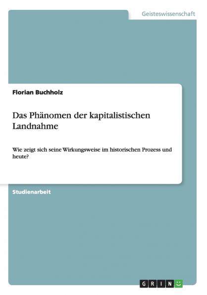 Das Phänomen der kapitalistischen Landnahme