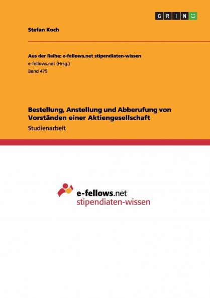 Bestellung Anstellung und Abberufung von Vorständen einer Aktiengesellschaft