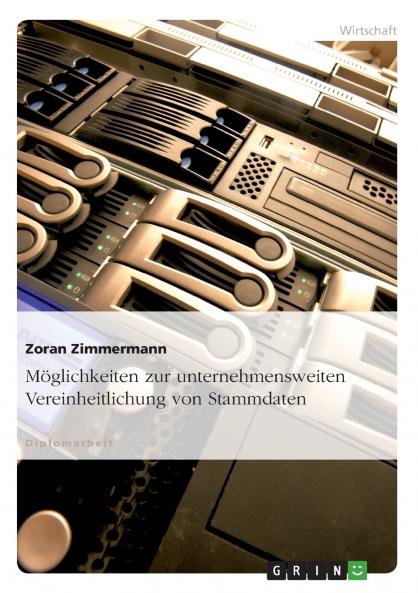 Möglichkeiten zur unternehmensweiten Vereinheitlichung von Stammdaten