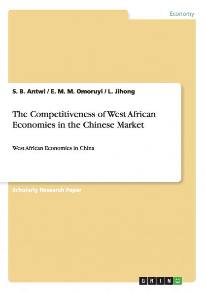 The Competitiveness of West African Economies in the Chinese Market